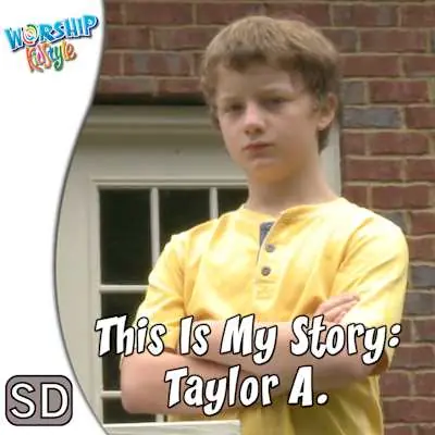 Limited Offer Worship KidStyle: Children - This Is My Story - Taylor A.