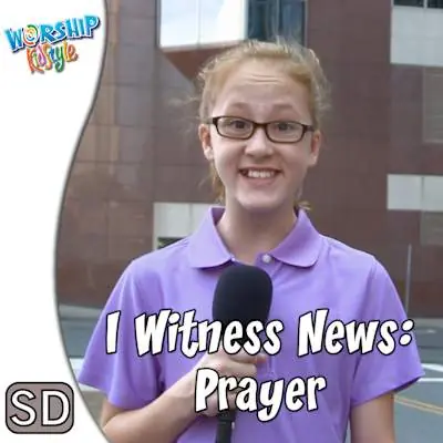Holiday Sale Worship KidStyle: Children - I-Witness News: Prayer