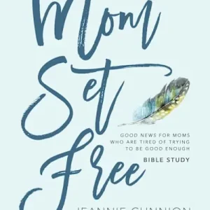 Mom Set Free -  Bible Study Book Popular