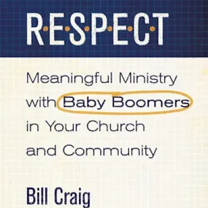 eBook - R.E.S.P.E.C.T. Boomer Ministry Guide Direct From Manufacturer