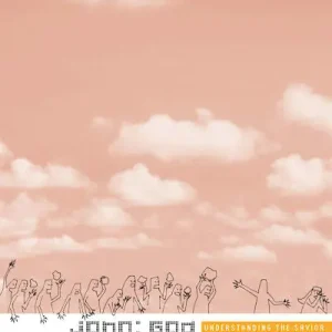 Low Price eBook - John, God in the Flesh (Understanding the Savior Series)