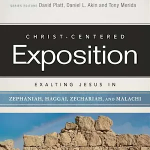 Free Shipping eBook - Exalting Jesus in Zephaniah, Haggai, Zechariah, and Malachi