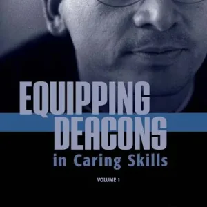 Budget eBook - Equipping Deacons in Caring Skills – Volume 1
