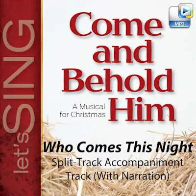 Today Only Who Comes This Night - Downloadable Split-Track Accompaniment Track with Narration