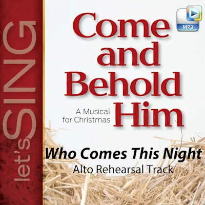 Who Comes This Night - Downloadable Alto Rehearsal Track Affordable