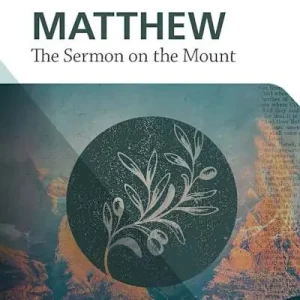 eBook - Matthew - Sermon on the Mount Bible Study Book Final Sale