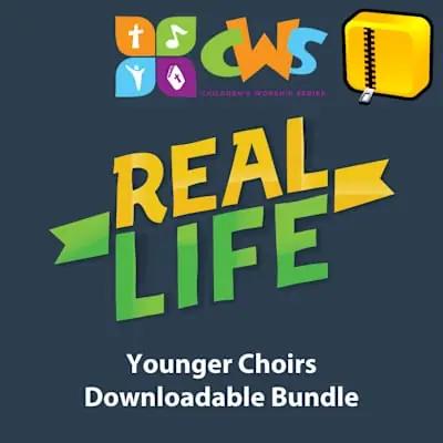 Must Have Children's Worship Series - Real Life Younger Choirs Downloadable Bundle