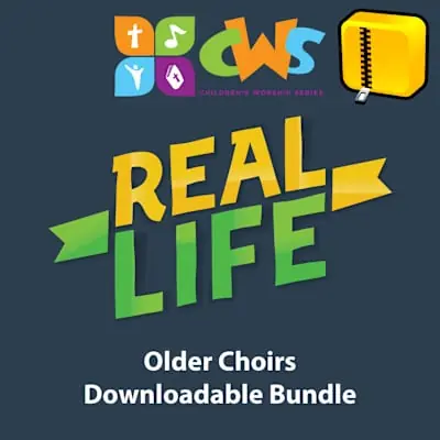 Luxury Children's Worship Series - Real Life Older Choirs Downloadable Bundle