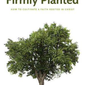 Limited Edition eBook - Firmly Planted