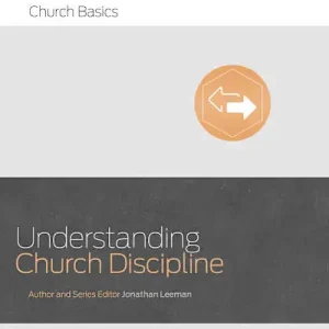 Understanding Church Discipline Time-Limited