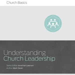While Supplies Last Understanding Church Leadership