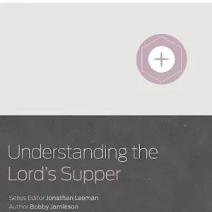 Brand New Understanding The Lord's Supper