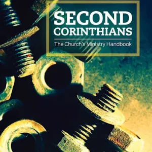 eBook - Second Corinthians: The Church's Ministry Handbook Study Guide Trusted Brand