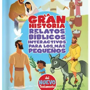 Place Order La Gran Historia, Relatos Bíblicos para los más pequeños, del Nuevo Testamento