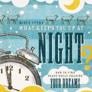 Express Delivery eBook - What Keeps You Up at Night? - Bible Study Book