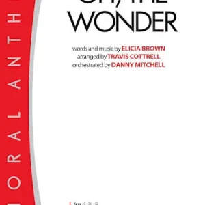 Affordable Oh, the Wonder - Downloadable Alto Rehearsal Track