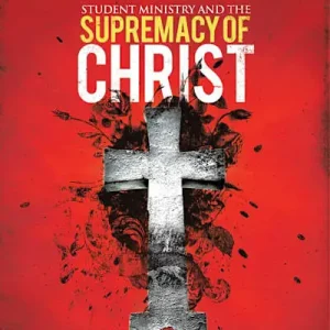 eBook - Student Ministry and the Supremacy of Christ Best Price