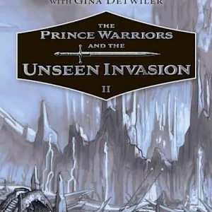 Editor’s Pick eBook - The Prince Warriors and the Unseen Invasion