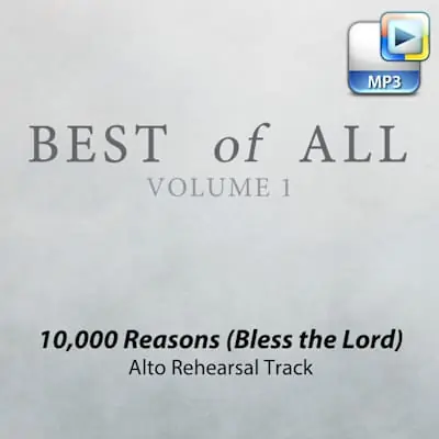10,000 Reasons (Bless the Lord) - Downloadable Alto Rehearsal Track Next Day Delivery