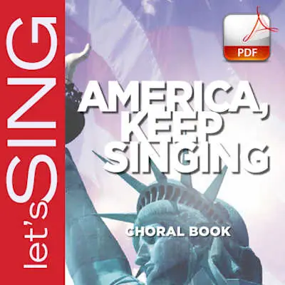 Luxury America, Keep Singing - Downloadable Choral Book (Min. 10)
