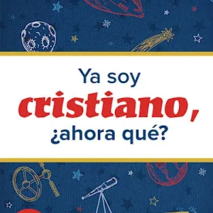 eBook - Ya Soy Cristiano–¿Ahora Qué? Crafted