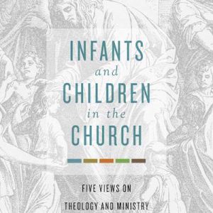 Secure Checkout eBook - Infants and Children in the Church