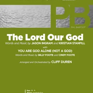 Top Pick The Lord Our God with You Are God Alone (Not a God) - Downloadable Orchestration