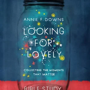 Exclusive Offer eBook - Looking for Lovely - Bible Study Book