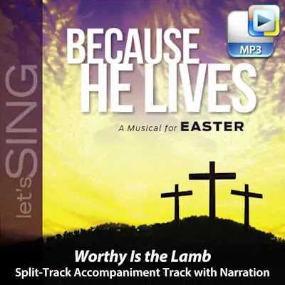 Worthy Is the Lamb - Downloadable Split-Track with Narration Accompaniment Track New Arrival
