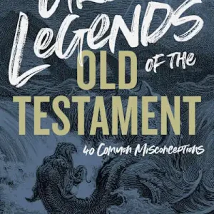 Trusted Brand Urban Legends of the Old Testament