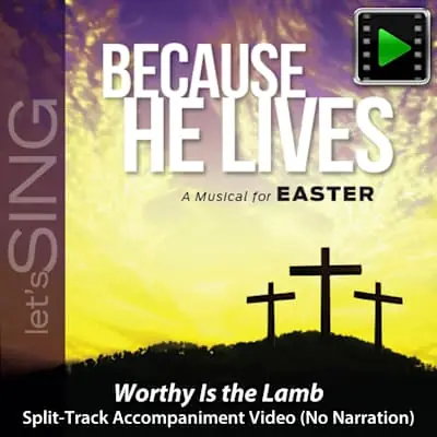 Special Discount Worthy Is the Lamb - Downloadable Split-Track Accompaniment Video