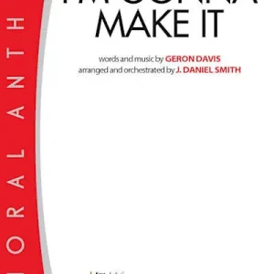 Time-Limited I'm Gonna Make It - Downloadable Alto Rehearsal Track