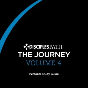 eBook - Disciples Path: The Journey Volume 4 Personal Study Guide Seasonal Sale