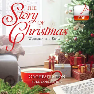 The Story of Christmas - Downloadable Orchestration (FULL COLLECTION) Budget