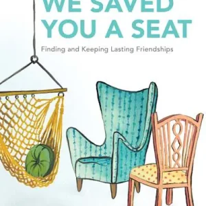 eBook - We Saved You a Seat - Teen Girls' Bible Study Book Today Only