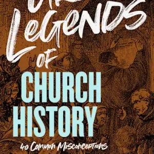 eBook - Urban Legends of Church History Luxury