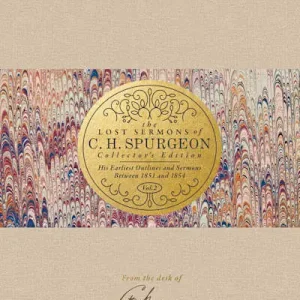 The Lost Sermons of C. H. Spurgeon Volume II — Collector's Edition Deal