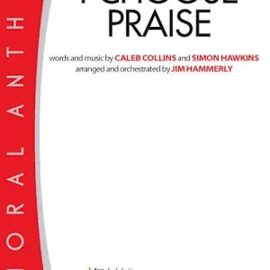 Warranty Included I Choose Praise - Downloadable Orchestration