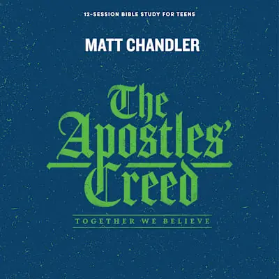Grab Now eBook - The Apostles' Creed - Teen Bible Study Book