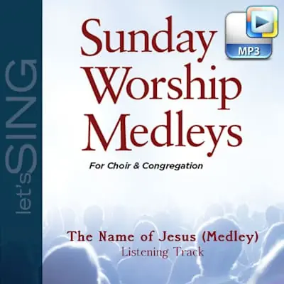 The Name of Jesus (Medley) - Downloadable Listening Track Cheap