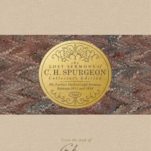 Limited Edition The Lost Sermons of C. H. Spurgeon Volume IV — Collector's Edition