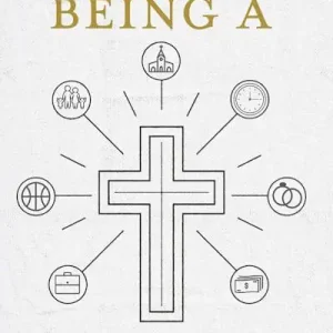 eBook - Being a Christian Grab Now