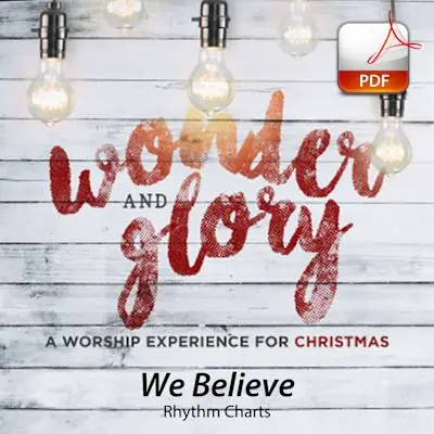 We Believe - Downloadable Rhythm Charts Crafted