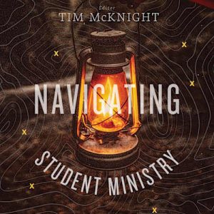 Affordable Navigating Student Ministry