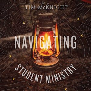 Instant Buy eBook - Navigating Student Ministry