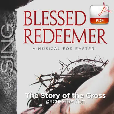The Story of the Cross - Downloadable Orchestration Original