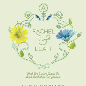 Rachel & Leah - Teen Girls' Bible Study Book Shop Now