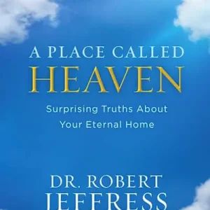 Professional Grade eBook - A Place Called Heaven - Bible Study Book