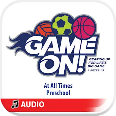 VBS 2018 Preschool: At All Times Audio Genuine