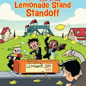 The Great Lemonade Stand Standoff (The Secret Slide Money Club, Book 1) Shop Now